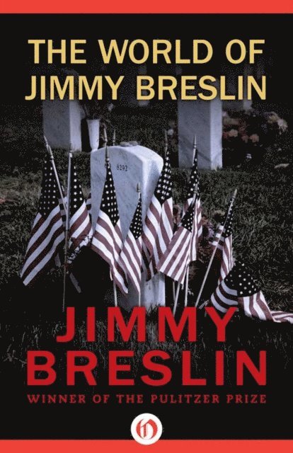 Jimmy Breslin - World of Jimmy Breslin, E-bok