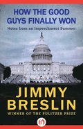 How the Good Guys Finally Won
