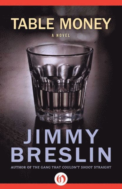 Jimmy Breslin - Table Money, E-bok