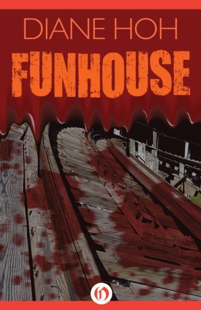 Diane Hoh - Funhouse, E-bok
