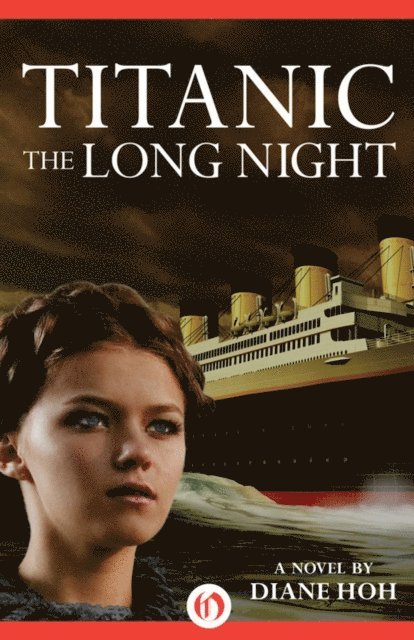 Diane Hoh - Titanic: The Long Night, E-bok