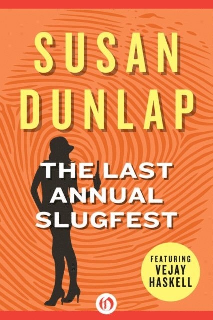 Susan Dunlap - Last Annual Slugfest, E-bok
