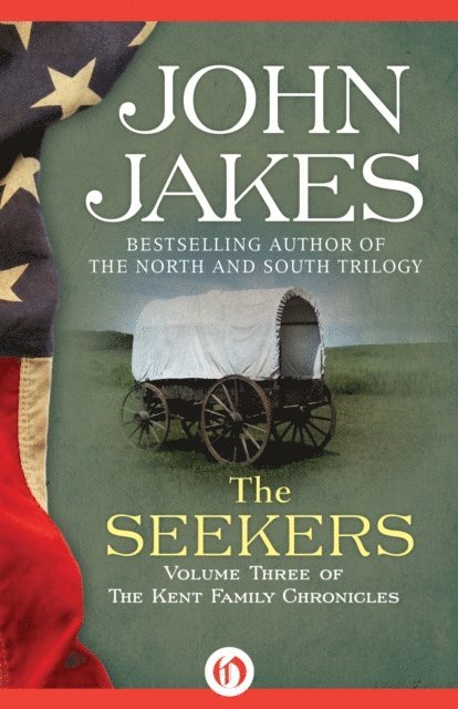 John Jakes - Seekers, E-bok