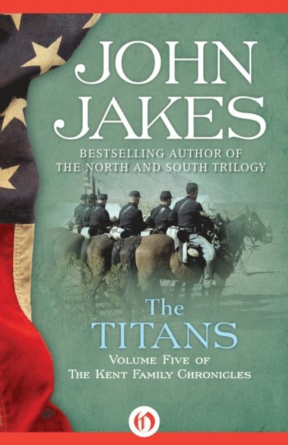 John Jakes - Titans, E-bok