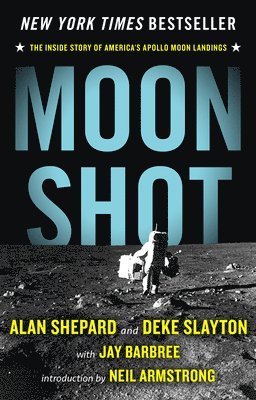 Jay Barbree, Alan Shepard, Deke Slayton - Moon Shot, Häftad. Tillgänglighet: Tillfälligt slut