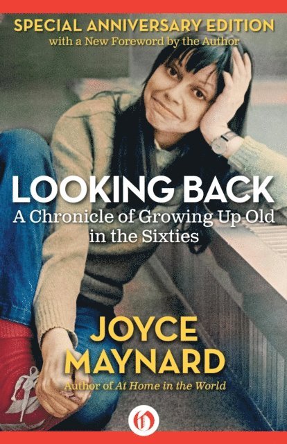 Joyce Maynard - Looking Back, E-bok