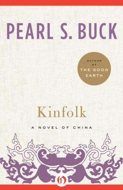 Pearl S. Buck - Kinfolk, E-bok