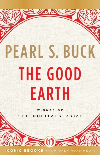 Pearl S. Buck - Good Earth, E-bok