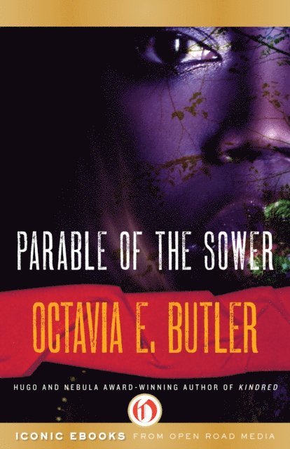 Octavia E. Butler - Parable of the Sower, E-bok