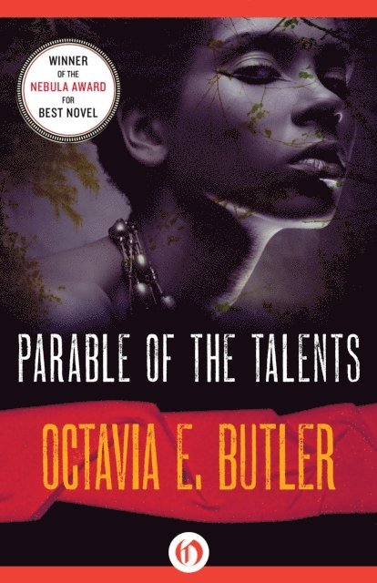 Octavia E. Butler - Parable of the Talents, E-bok