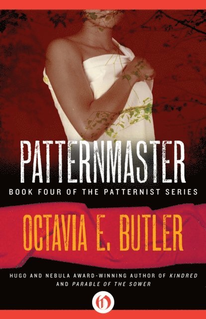 Octavia E. Butler - Patternmaster, E-bok