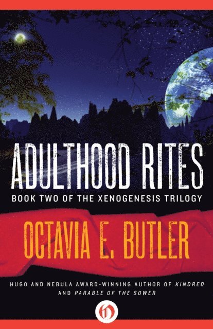 Octavia E. Butler - Adulthood Rites, E-bok
