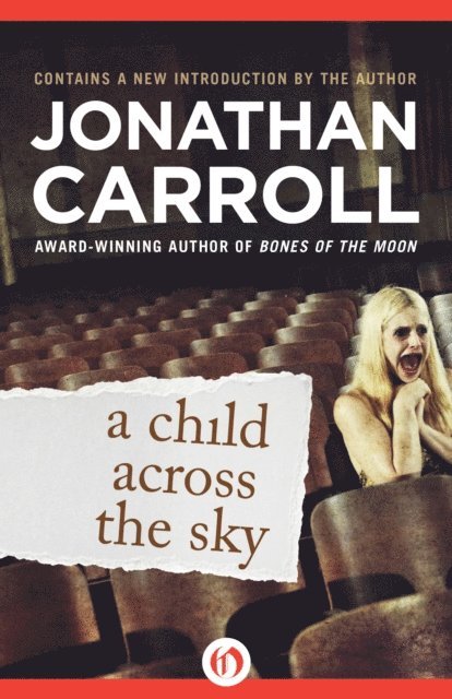 Jonathan Carroll - Child Across the Sky, E-bok