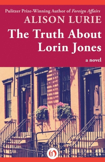 Alison Lurie - Truth About Lorin Jones, E-bok