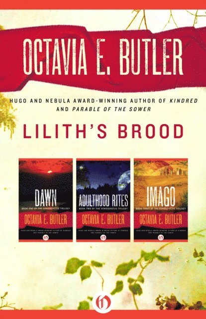 Octavia E. Butler - Lilith's Brood, E-bok