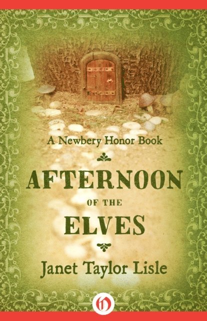 Janet Taylor Lisle - Afternoon of the Elves, E-bok