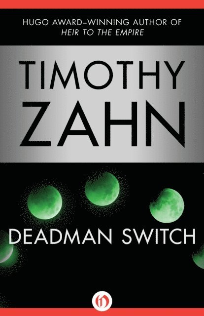 Timothy Zahn - Deadman Switch, E-bok