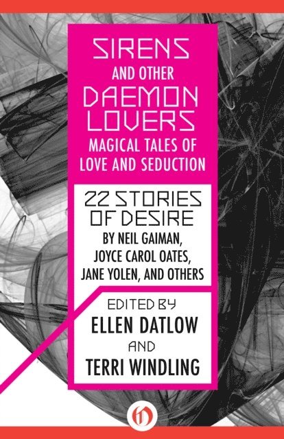 Terri Windling, Ellen Datlow - Sirens and Other Daemon Lovers, E-bok