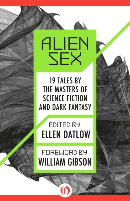 Ellen Datlow - Alien Sex, E-bok