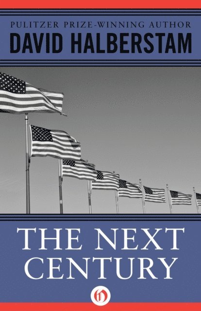 David Halberstam - Next Century, E-bok