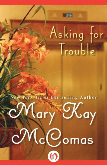 Mary Kay McComas - Asking for Trouble, E-bok