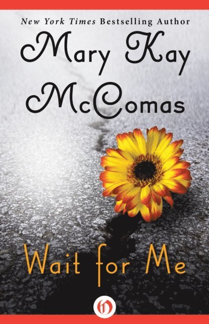 Mary Kay McComas - Wait for Me, E-bok