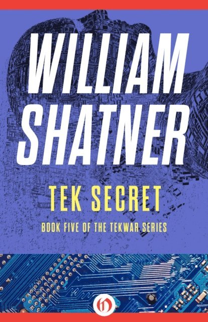 William Shatner - Tek Secret, E-bok