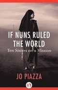 If Nuns Ruled the World