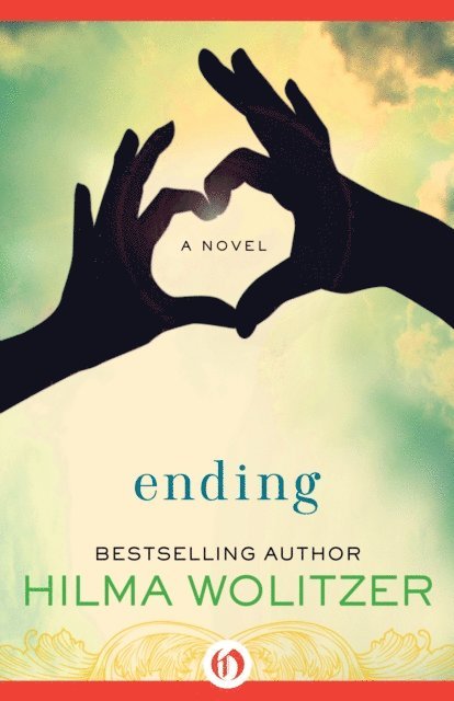 Hilma Wolitzer - Ending, E-bok
