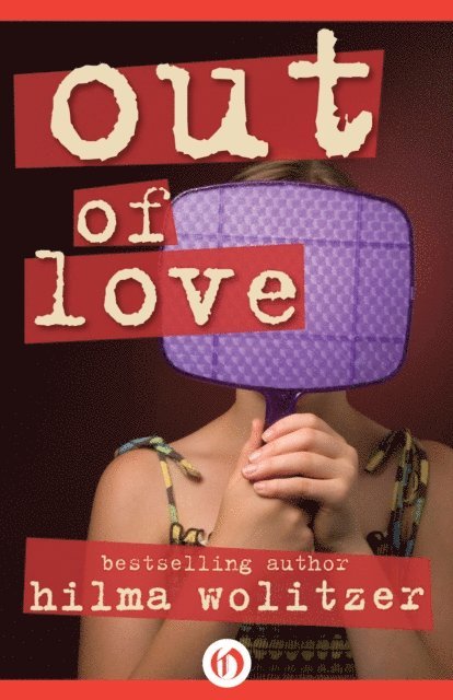Hilma Wolitzer - Out of Love, E-bok