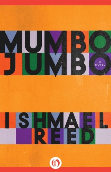Ishmael Reed - Mumbo Jumbo, E-bok