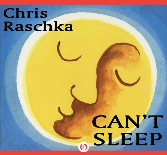 Chris Raschka - Can't Sleep, E-bok