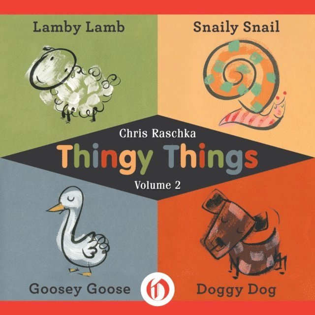 Chris Raschka - Thingy Things Volume 2, E-bok