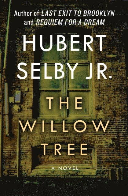Hubert Selby - Willow Tree, E-bok