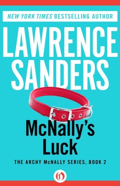 Lawrence Sanders - McNally's Luck, E-bok