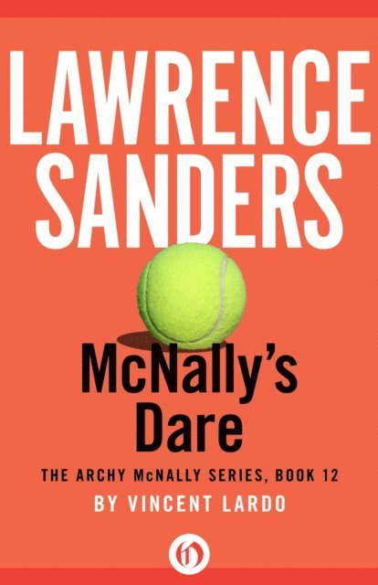 Vincent Lardo, Lawrence Sanders - McNally's Dare, E-bok