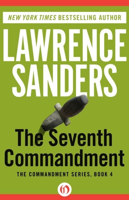 Lawrence Sanders - Seventh Commandment, E-bok