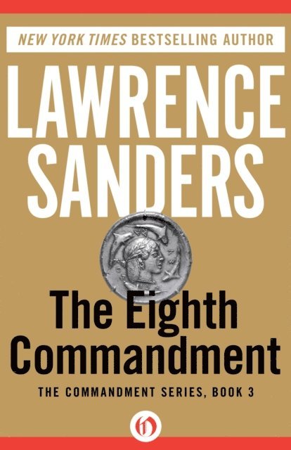 Lawrence Sanders - Eighth Commandment, E-bok