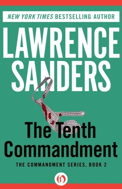 Lawrence Sanders - Tenth Commandment, E-bok