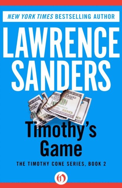 Lawrence Sanders - Timothy's Game, E-bok