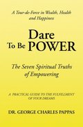 Dare to Be Power
