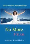 Antony Paul Maina - No More Fear, Inbunden. Tillgänglighet: Lägg i varukorg