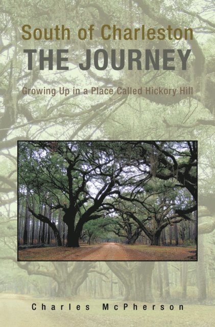 Charles McPherson - South of Charleston the Journey, E-bok
