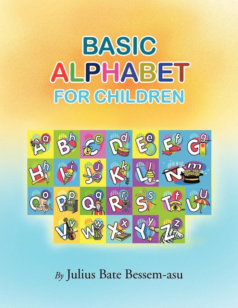 Julius Bate Bessem-Asu - Basic Alphabet for Children, Häftad. Tillgänglighet: Lägg i varukorg