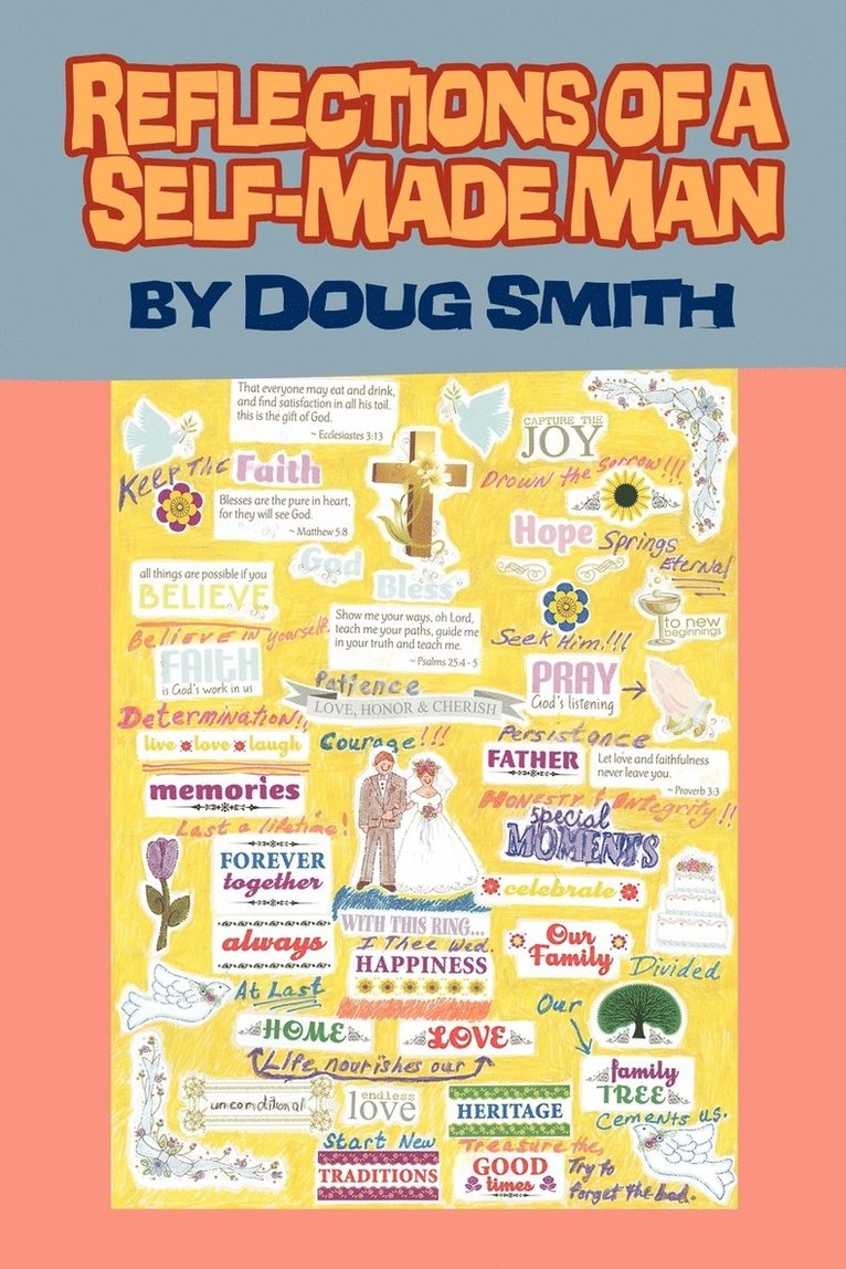 Doug Smith - Reflections of a Self-Made Man, Häftad. Tillgänglighet: Lägg i varukorg