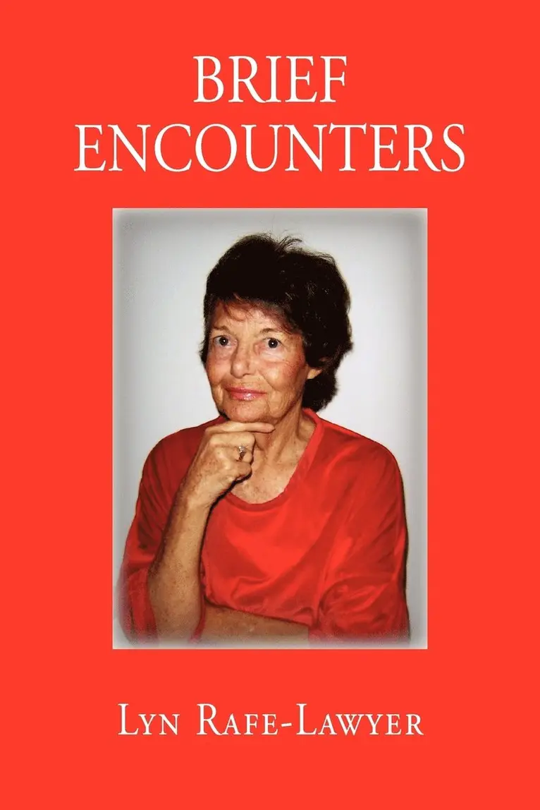 Rafe-Lawyer Lyn Rafe-Lawyer, Lyn Rafe-Lawyer - Brief Encounters, Häftad. Tillgänglighet: Lägg i varukorg