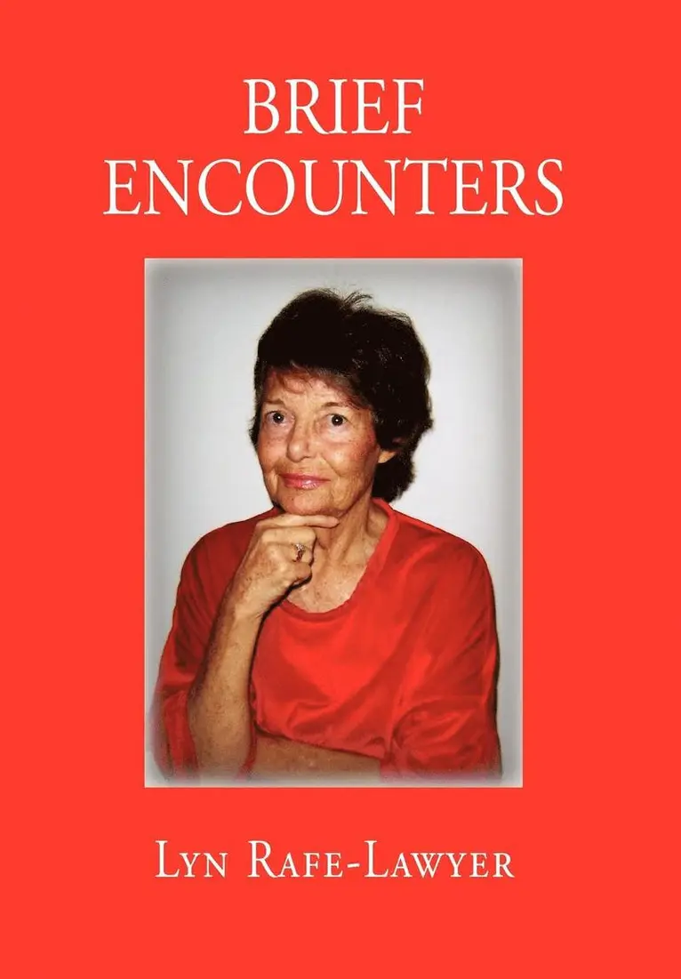 Lyn Rafe-Lawyer - Brief Encounters, Inbunden. Tillgänglighet: Lägg i varukorg
