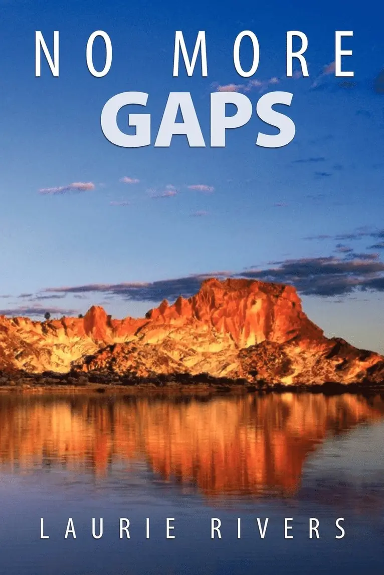 Laurie Rivers - No More Gaps, Häftad. Tillgänglighet: Lägg i varukorg