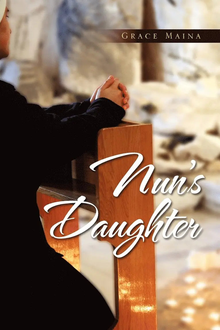 Grace Maina - Nun's Daughter, Häftad. Tillgänglighet: Lägg i varukorg