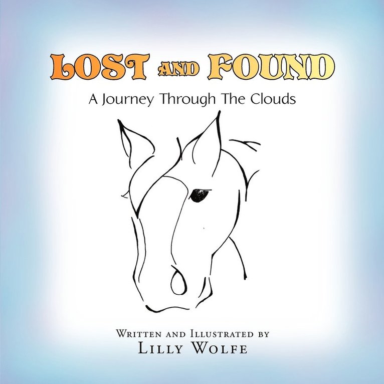 Lilly Wolfe - Lost and Found, Häftad. Tillgänglighet: Lägg i varukorg